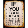 If You Can Read This Metal Novelty Parking Sign 9" x 12" Sign (P)
