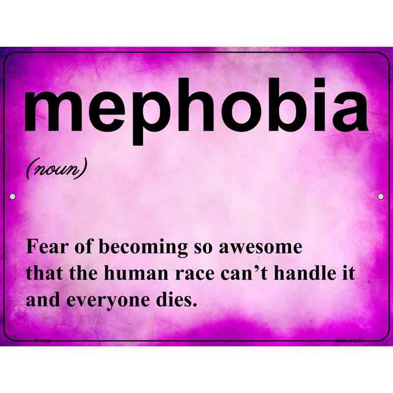 Mephobia Metal Novelty Parking Sign 9" x 12" Sign (P)