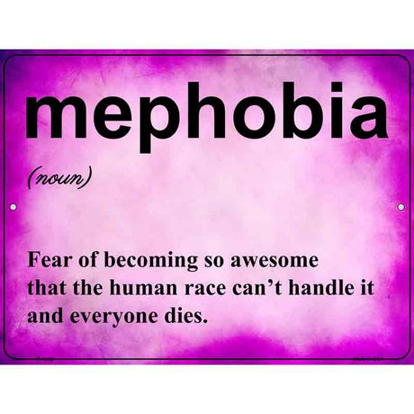 Mephobia Metal Novelty Parking Sign 9" x 12" Sign (P)