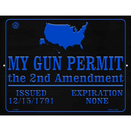 My Gun Permit Metal Novelty Parking Sign 9" x 12" (P)