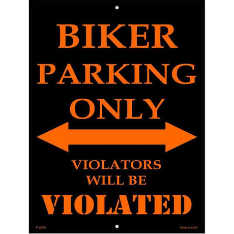 Biker Parking Only Metal Novelty Parking Sign 9" x 12" (P)