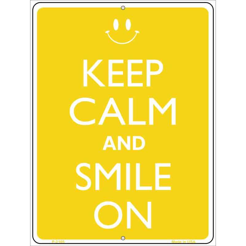Keep Calm And Smile On Metal Novelty Parking Sign 9" x 12" (P)