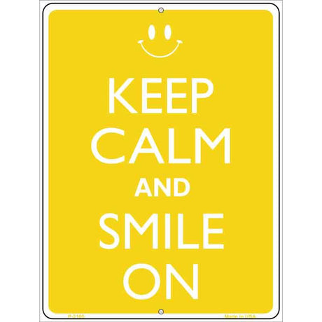 Keep Calm And Smile On Metal Novelty Parking Sign 9" x 12" (P)