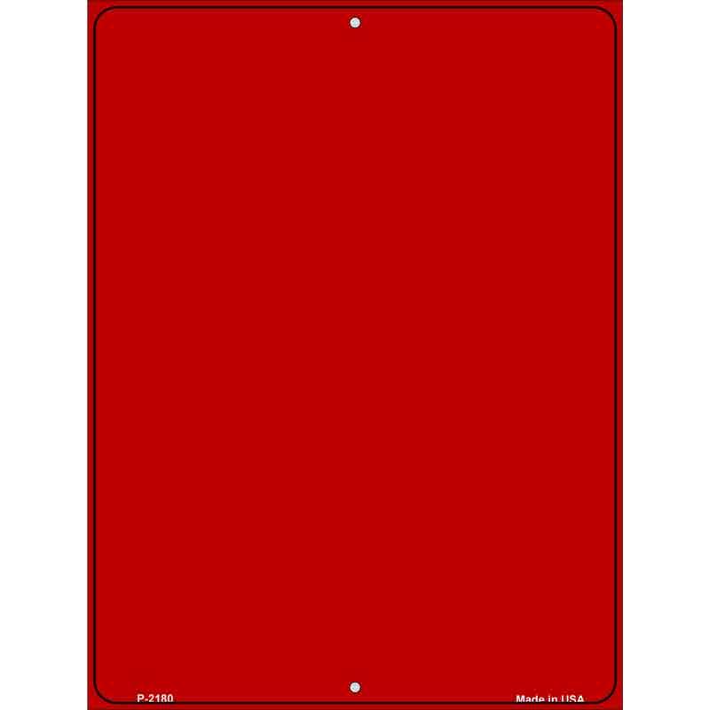 Solid Red Metal Novelty Parking Sign 9" x 12" (P)