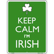 Keep Calm Im Irish Metal Novelty Parking Sign 9" x 12" (P)