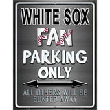 White Sox Metal Novelty Parking Sign 9" x 12" (P)
