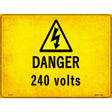 Danger 240 Volts Novelty Metal Parking Sign 9" x 12" (P)