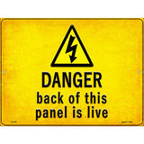 Danger Back of This Panel is Live Novelty Metal Parking Sign 9" x 12" (P)