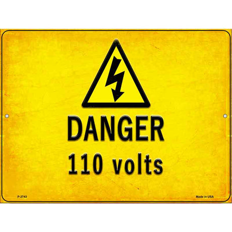 Danger 110 Volts Novelty Metal Parking Sign 9" x 12" (P)