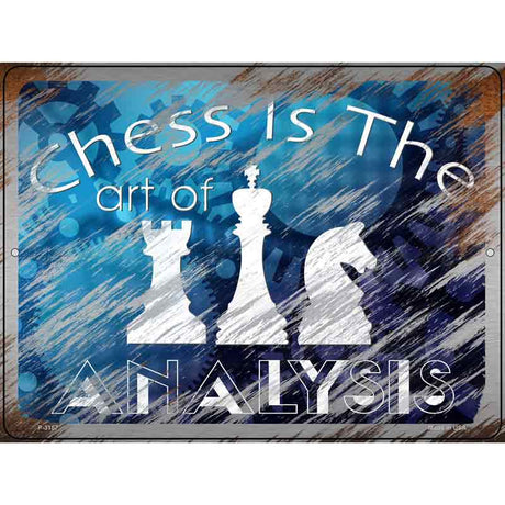Chess Is The Art Of Analysis Novelty Metal Parking Sign 9" x 12" Sign (P)