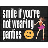 Not Wearing Panties Novelty Metal Parking Sign 9" x 12" (P)