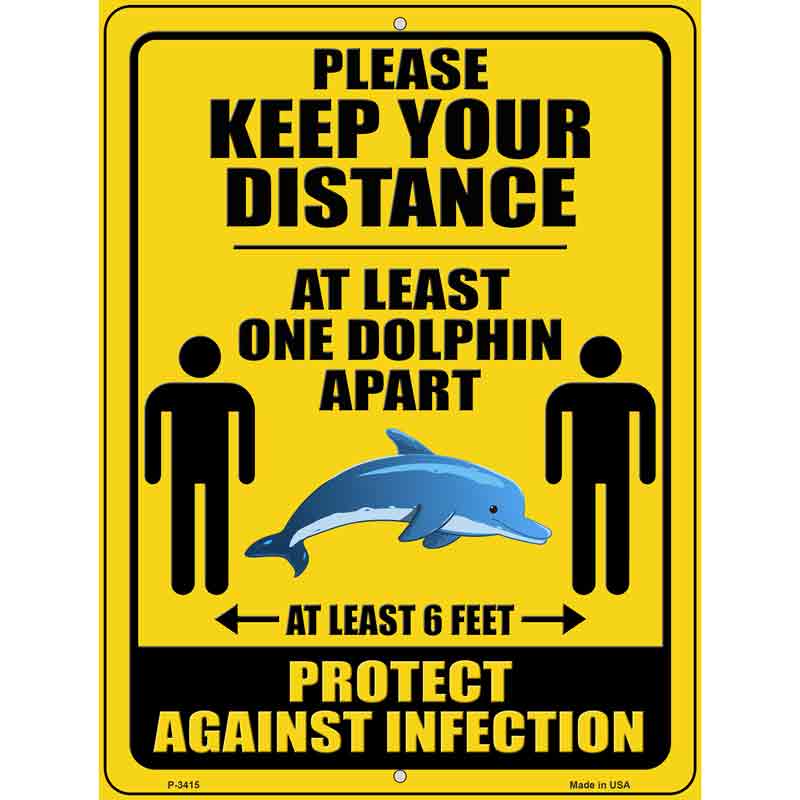 One Dolphin Apart Novelty Metal Parking Sign 9" x 12" Sign (P)