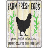 Farm Fresh Eggs Chickens Novelty Metal Parking Sign 9" x 12" (P)