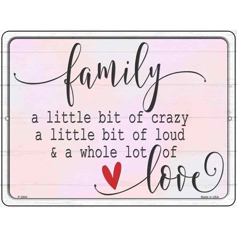 A little Bit of Crazy Novelty Metal Parking Sign 9" x 12" (P)