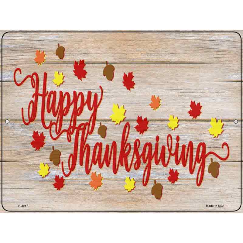 Happy Thanksgiving Leaves Novelty Metal Parking Sign 9" x 12" (P)