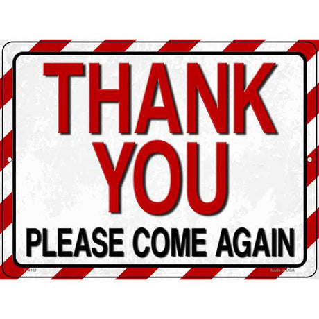 Thank You Striped Novelty Metal Parking Sign 9" x 12" Sign (P)