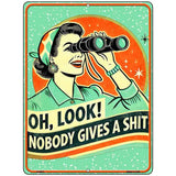 Oh Look Metal Novelty Parking Sign P-4473 9" x 12" Sign (P)