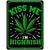Kiss Me Im Highirish Metal Novelty Parking Sign P-4600