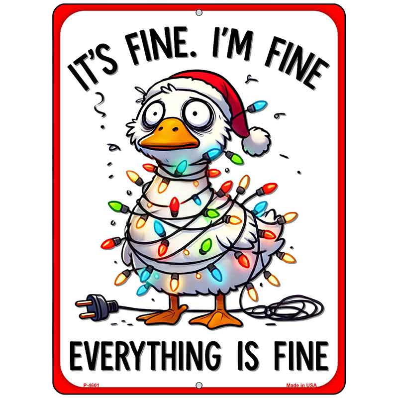 Everything is Fine Metal Novelty Parking Sign P-4601