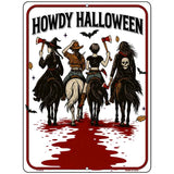 Howdy Halloween Metal Novelty Parking Sign P-4619