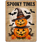 Spooky Times Metal Novelty Parking Sign P-4629