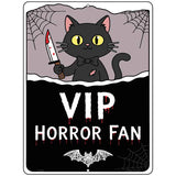 VIP Horror Fan Metal Novelty Parking Sign P-4645