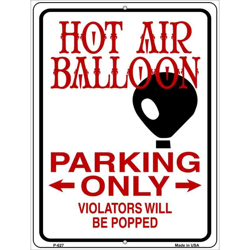 Hot Air Balloon Metal Novelty Parking Sign 9" x 12" Sign (P)