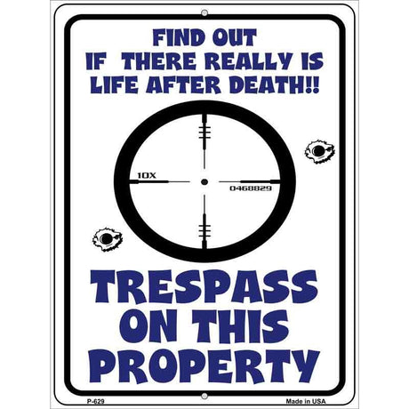 Trespass On This Property Metal Novelty Parking Sign 9" x 12" (P)