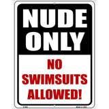 Nude Only Metal Novelty Parking Sign 9" x 12" (P)