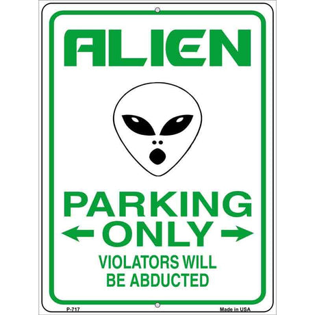 Alien Parking Metal Novelty Parking Sign 9" x 12" (P)