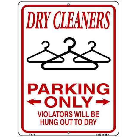 Dry Cleaners Parking Hung To Dry Novelty Metal Parking Sign 9" x 12" Sign (P)