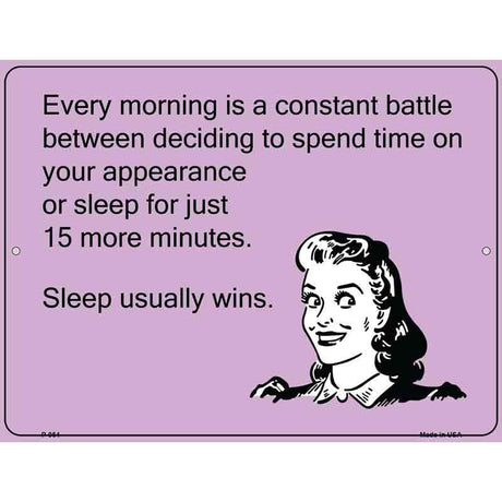 Sleep Usually Wins E-Cards Metal Novelty Parking Sign 9" x 12" (P)