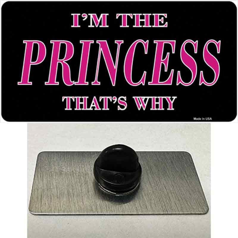 Princess Thats Why Novelty Metal Hat Pin