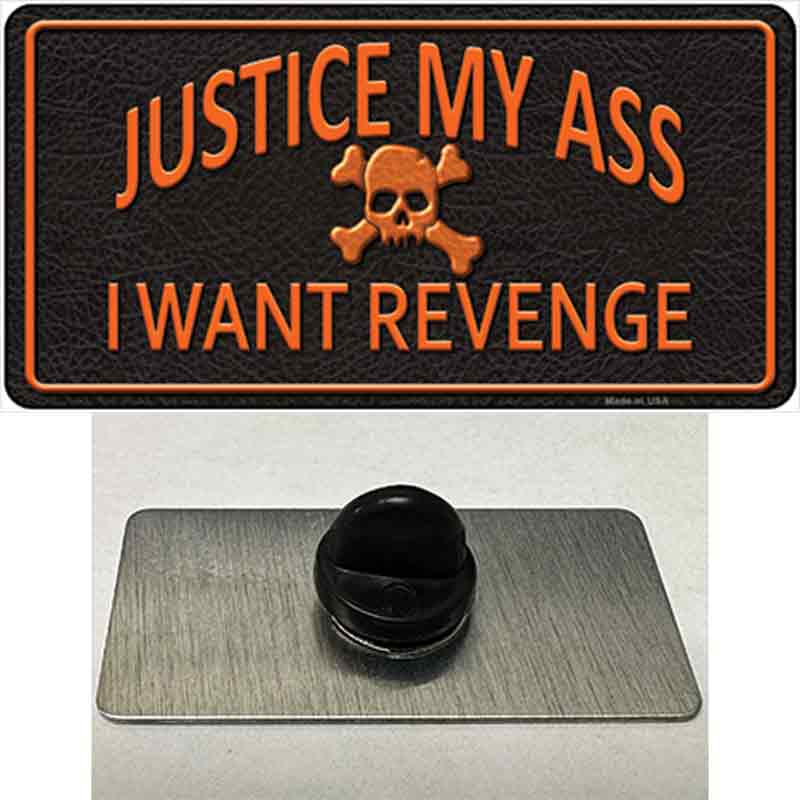 Justice My Ass Novelty Metal Hat Pin