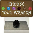 Choose Your Weapon Novelty Metal Hat Pin Tag