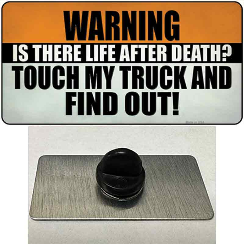 Dont Touch My Truck Novelty Metal Hat Pin Tag 1.5" x 0.75" Lapel Pin (PIN)