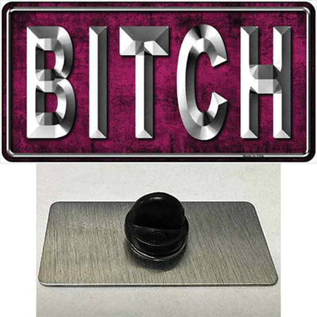 Bitch Pink Novelty Metal Hat Pin Tag