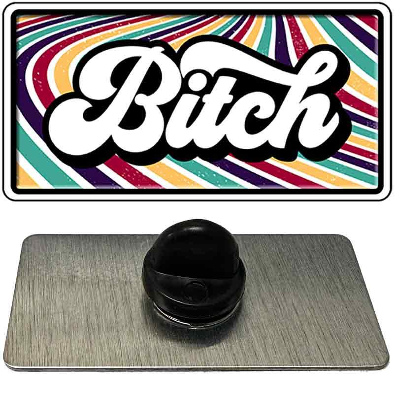 B-tch Novelty Metal Hat Pin PIN-LP-14488 1.5" x 0.75" Lapel Pin (PIN)