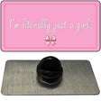 Im Literally Just a Girl Novelty Metal Hat Pin PIN-LP-14530 1.5" x 0.75" Lapel Pin (PIN)