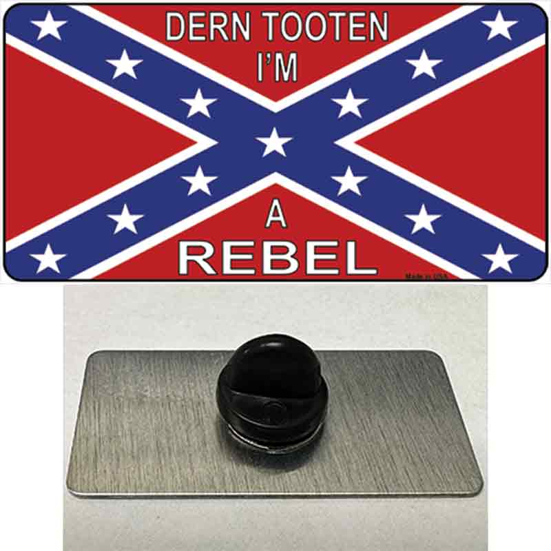 Im A Rebel Novelty Metal Hat Pin