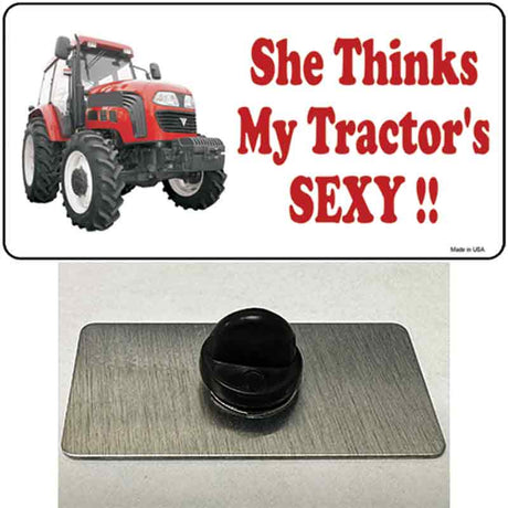 She Thinks My Tractors Sexy Novelty Metal Hat Pin