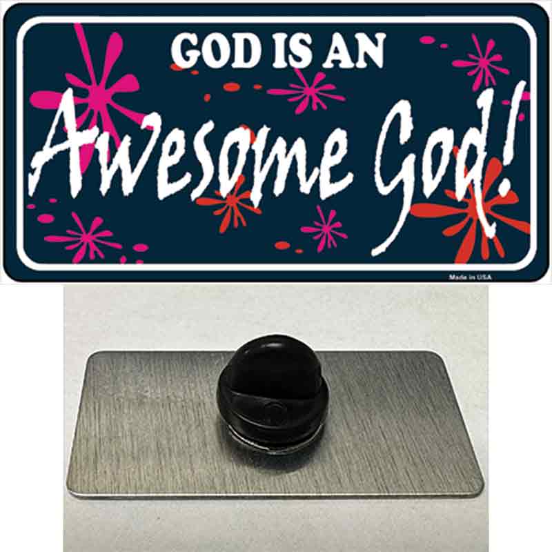 God Is An Awesome God Novelty Metal Hat Pin