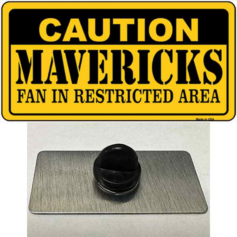 Caution Mavericks Fan Novelty Metal Hat Pin