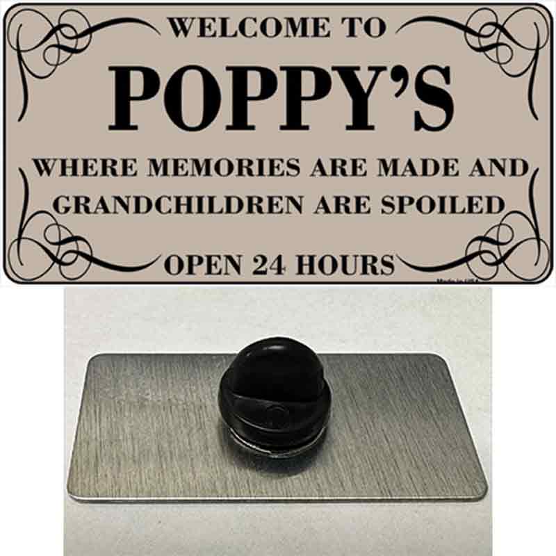Welcome To Poppys Novelty Metal Hat Pin
