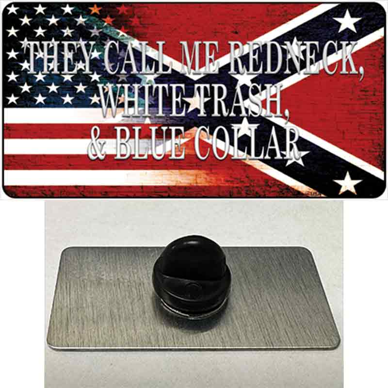 They Call Me Redneck Novelty Metal Hat Pin