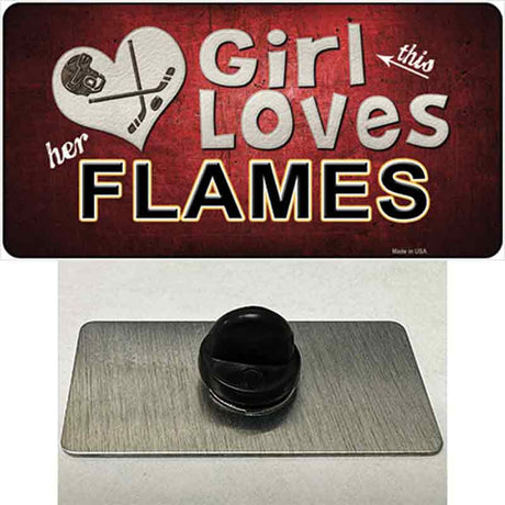 This Girl Loves Her Flames Novelty Metal Hat Pin
