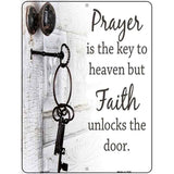 Faith Unlocks The Door Metal Novelty Parking Sign 4.5" x 6" (PM)