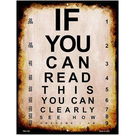 If You Can Read This Metal Novelty Parking Sign 4.5" x 6" Sign (PM)