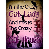 Crazy Cat Lady Metal Novelty Parking Sign 4.5" x 6" (PM)