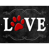 Love Metal Novelty Parking Sign 4.5" x 6" (PM)
